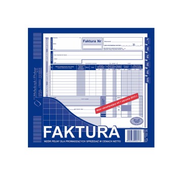 Druk - Faktura wzór pełny dla prowadzących sprzedaż w cenach netto samokopiujący 2/3A4 O+1K MICHALCZYK I PROKOP jednostronny [102-2E]