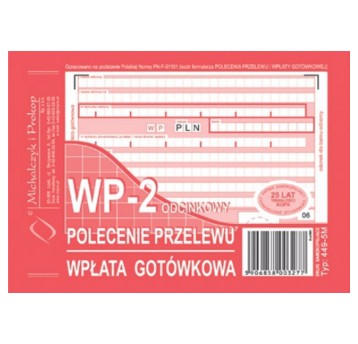 Druk - Polecenie przelewu wpłata gotówkowa WP-2 odcinkowy samokopiujący A6 O+1K MICHALCZYK I PROKOP poziomy jednostronny [449-5M]
