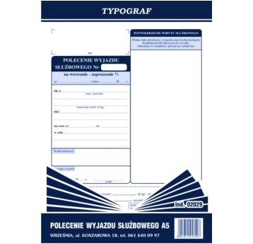 Druk - Polecenie wyjazdu służbowego (delegacja) offset A5 TYPOGRAF pionowy dwustronny [02029]