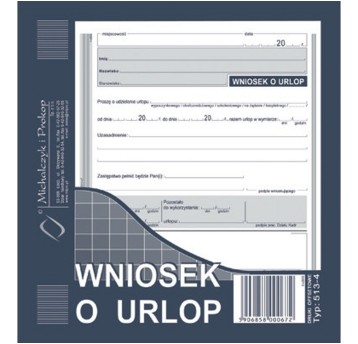 Druk - Wniosek o urlop offset 3/4A5 MICHALCZYK I PROKOP jednostronny [513-4]