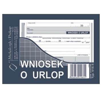 Druk - Wniosek o urlop offset A6 MICHALCZYK I PROKOP poziomy jednostronny [515-5]